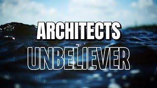 Architects  Unbeliever sub Espaol