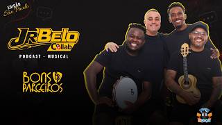 JrBelo Collab Bons Parceiros - Podcast Musical
