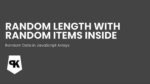 Random Array length with Random Items Inside