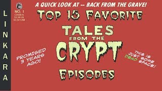 Top 15 Favorite Tales from the Crypt Episodes - A Quick Look At