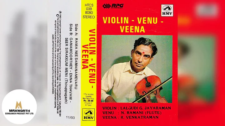 Rama Nee Samanamevaru {Violin - Venu - Veena } -  ...