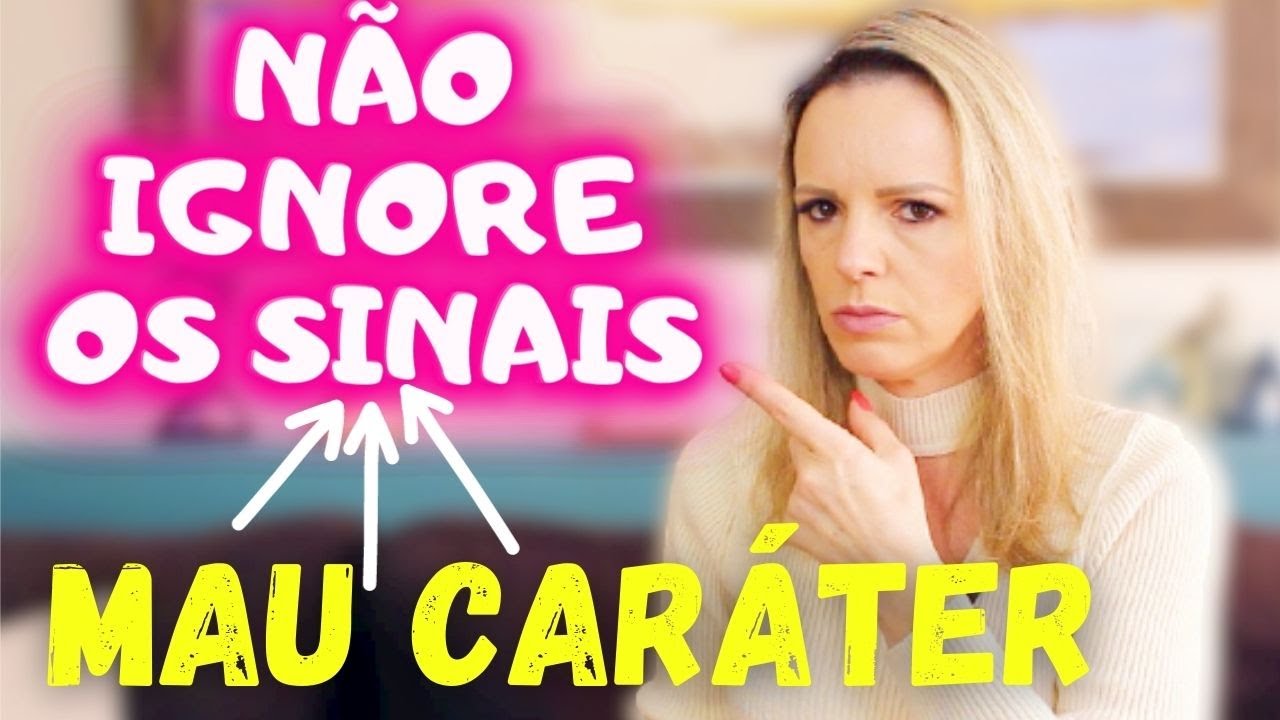 COMO IDENTIFICAR UM MAU CARÁTER? PESSOA MAU CARÁTER - YouTube