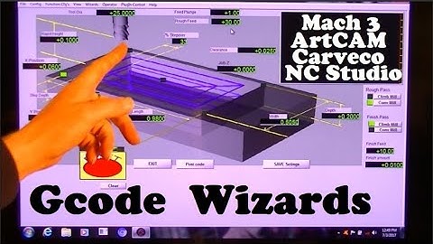 How to use the Gcode wizards in Mach 3, ArtCAM Carveco and NC Studio Video