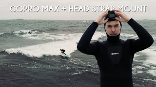 GoPro MAX + Head Strap Mount while Surfing? - Review &amp; Tips