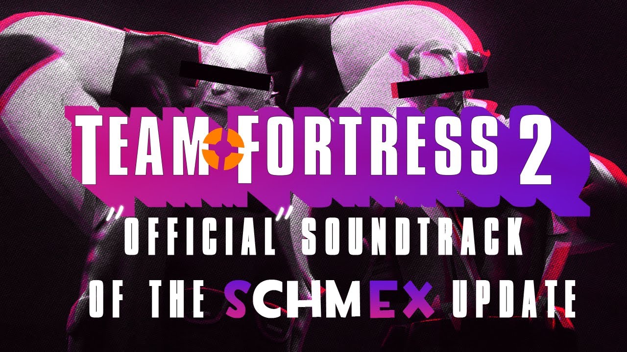 Team Fortress 2 | "Mezik Tanzen Tekkno - Dungeon Mix" | "OFFICIAL" SOUNDTRACK OF THE SCHMEX UPDATE