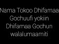 Nama Tokoo Dhifamaa Gochuufi Yokiin Dhifamaa Gafachun Walalumaamiti