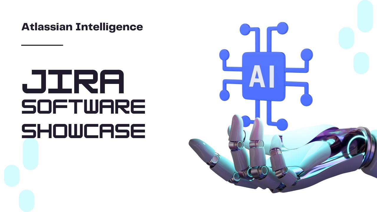 Atlassian Intelligence - Jira Software Showcase - YouTube