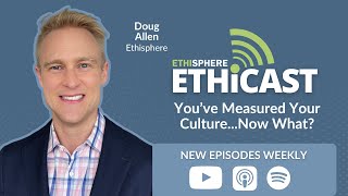 You've Measured Your Culture...Now What?