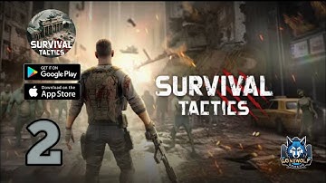 SURVIVAL TACTICS: ZOMBIE STATE Part 2 Mobile Gameplay Walkthrough (Android, iOS)