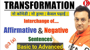 Transformation of Sentences | Interchange of Affirmative and Negative Sentences I English Grammar |