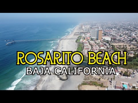 🌴Rosarito 2021 | ROSARITO BEACHES Baja California MEXICO🇲🇽