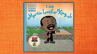 I am Martin Luther King Jr. (MLK) - Read Aloud Kid's Book - Read Along Educational Story