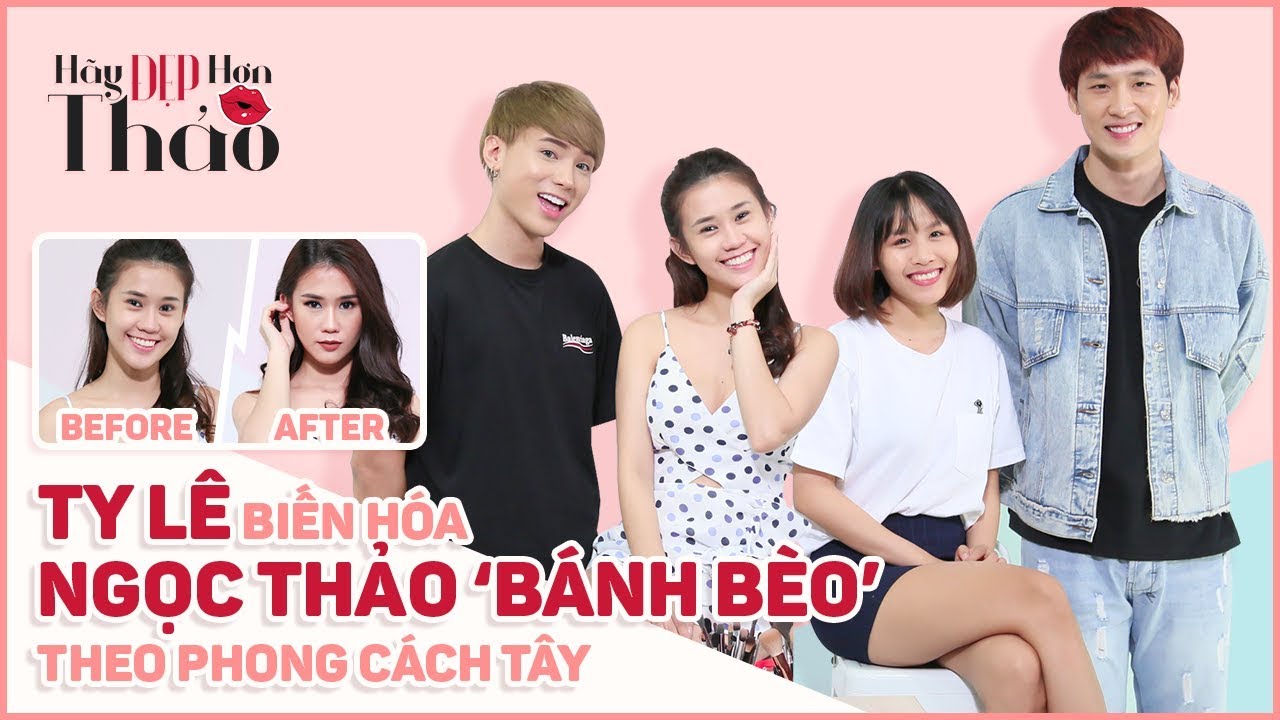 #HãyĐẹpHơnThảo#10 | Ngọc Thảo 