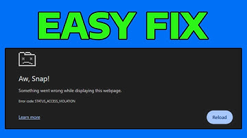 How To Fix Google Chrome STATUS_ACCESS_VIOLATION Error