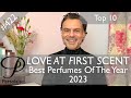 Top 10 best perfumes of 2023 on persolaise love at first scent episode 422