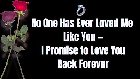 ❤️ Loving You Loyally and Passionately Is My Greatest Joy | Deep Romantic Message