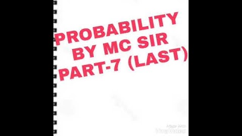 Probability by mc sir part-7(last)