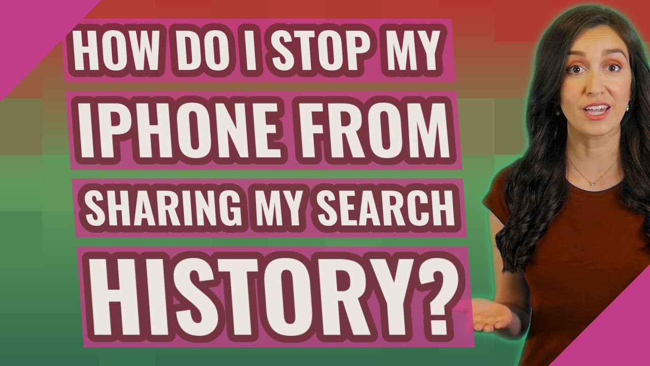 how-do-i-stop-my-iphone-from-sharing-my-search-history-youtube