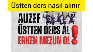 Auzef Üstten Ders Alma Nasıl Yapılır
