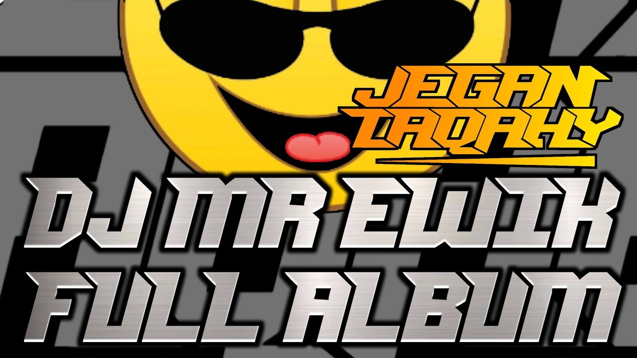 DJ MR EWIK FULL ALBUM MIXTAPE [ GERRYL DASILVA ]#2025 - YouTube