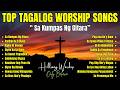 Best Tagalog Worship Songs| " Sa Kumpas Ng Gitara" with Lyrics| Best Praise and Worship Songs