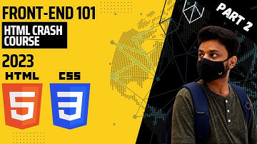 HTML5 Full Course For Beginners 2023 | Tutorial Part 2