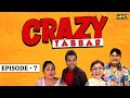 Crazy Tabbar - Episode 7 | Punjabi Comedy Series | PTC Punjabi