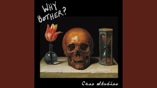 Helen's Father (Has No Heart) - Why Bother?