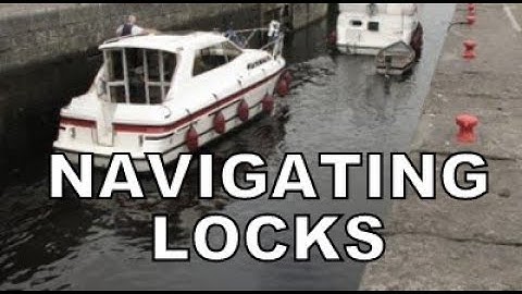 NAVIGATING LOCKS