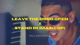 William Singe -Leave the Door Open X Stand In (Mash Up Video)