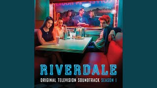 Video thumbnail of "Riverdale Cast - I Got You (feat. KJ Apa & Hayley Law)"