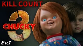 CHUCKY: Season 3 [2023] KILL COUNT (episode 1)