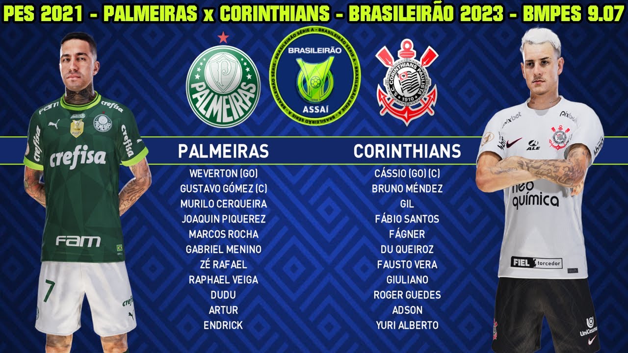 Palmeiras x Corinthians  Campeonato Brasileiro 2023  PES 2021 Patch BMPES 907   4K