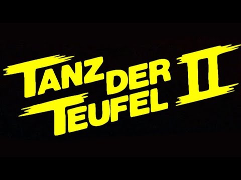 TANZ DER TEUFEL 2 - Trailer (1987, Deutsch/German)