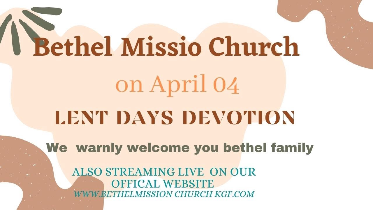 ( 04:04:2022) Lent days devotion
