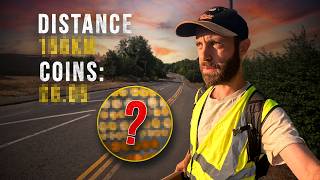How far did I walk from my house surviving purely from coins i found on the ground? [COINS  FINALE]