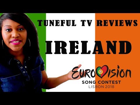 EUROVISION 2018 - IRELAND - Tuneful TV Reaction & Review