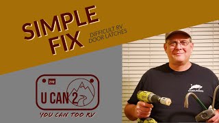 Simple Fix for Difficult RV Door Latch