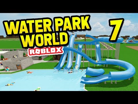 Crazy Tube Slides Roblox Water Park World 7 Youtube - crazy tube slides roblox water park world 7 by seniac