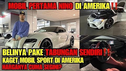 NINO BELI MOBIL PERTAMANYA DI AMERIKA PAKE UANG SENDIRI ‼