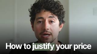How to justify your price