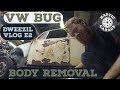 VW Bug Dweezil Restoration Vlog Body Removal E2