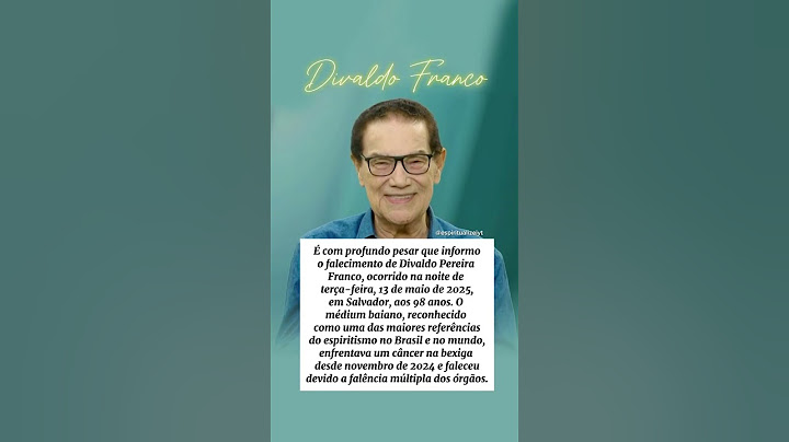 Divaldo Franco Faleceu
