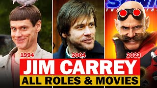 Jim Carrey all roles and movies/1981-2022/complete list