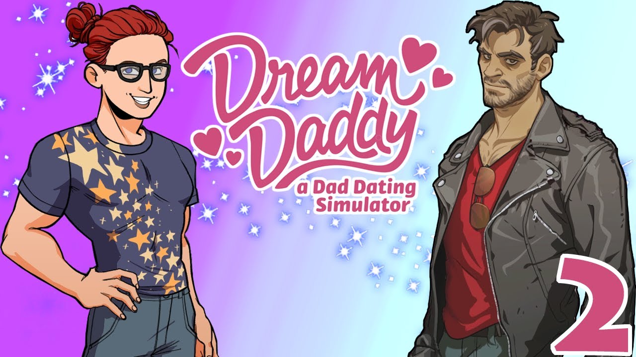 THINGS GET STEAMY! Dream Daddy - Part 2 - YouTube