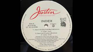 Index - Have It All (Big Club Mix)