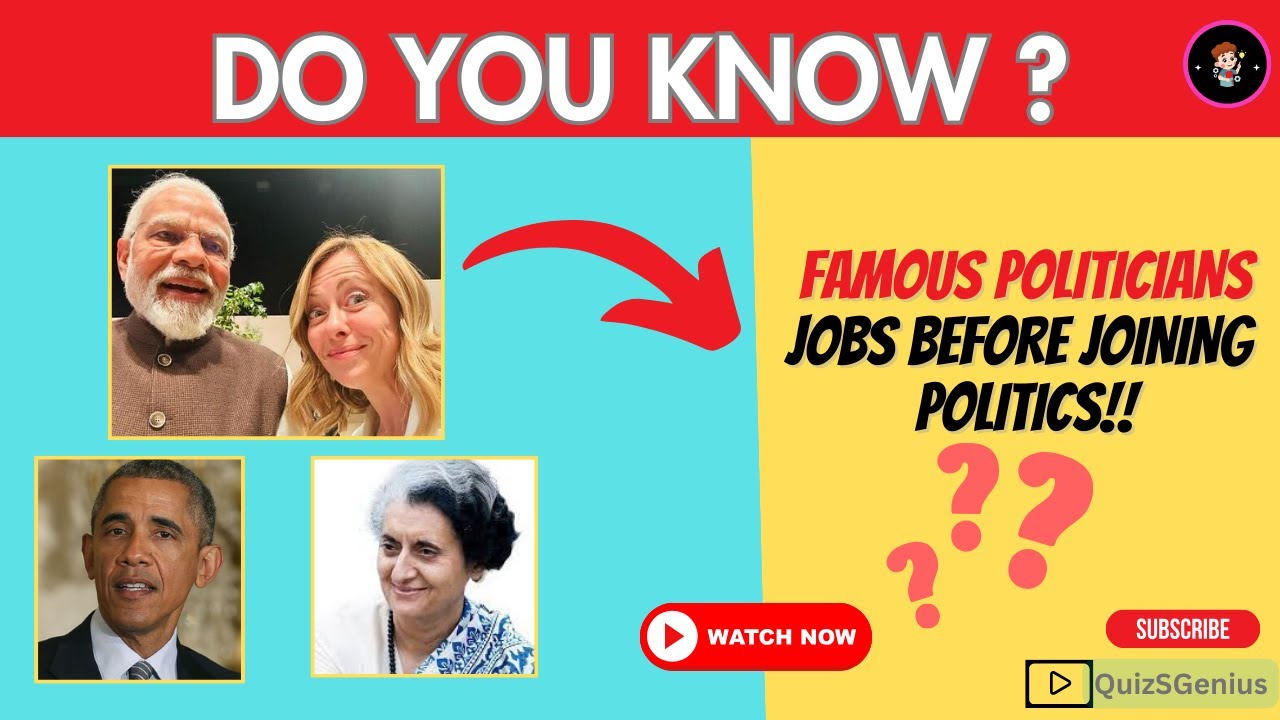 Guess The Famous Politicians Job Before Joining Politics ...