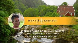 Interview Lotusvijver 2015 Met Hans Laurentius Door Rinus Van Warven Interview Lotusvijver 2015 Met Hans Laurentius Door Rinus Van Warven