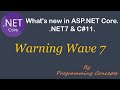 Warning Wave 7 in C#11 |  .NET7 New Features | C#11 New Features |