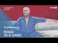 RUSSIA AS A GANG (English version)